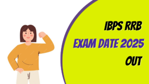 IBPS RRB Exam Date 2025