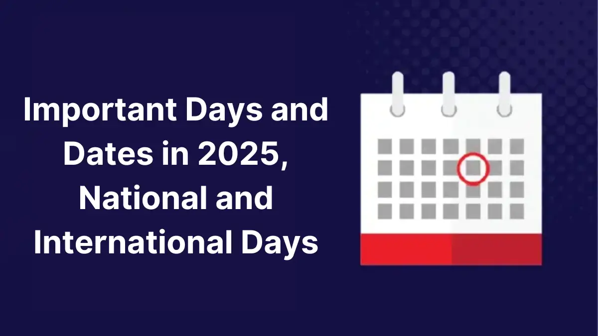 Important Days and Dates in 2025