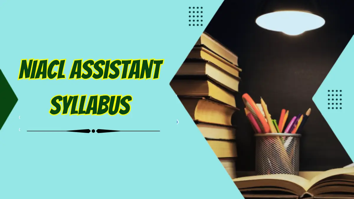 NIACL Assistant Syllabus