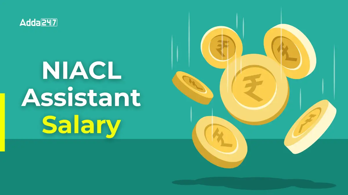 NIACL Assistant Salary