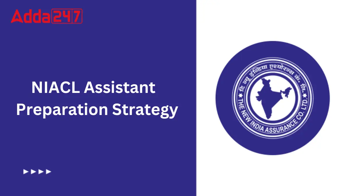 NIACL Assistant 10 Days Preparation Strategy