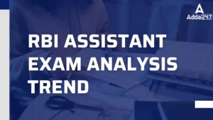 RBI Assistant Exam Analysis Trend