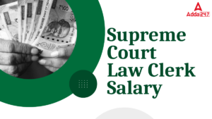 Supreme Court Law Clerk Salary