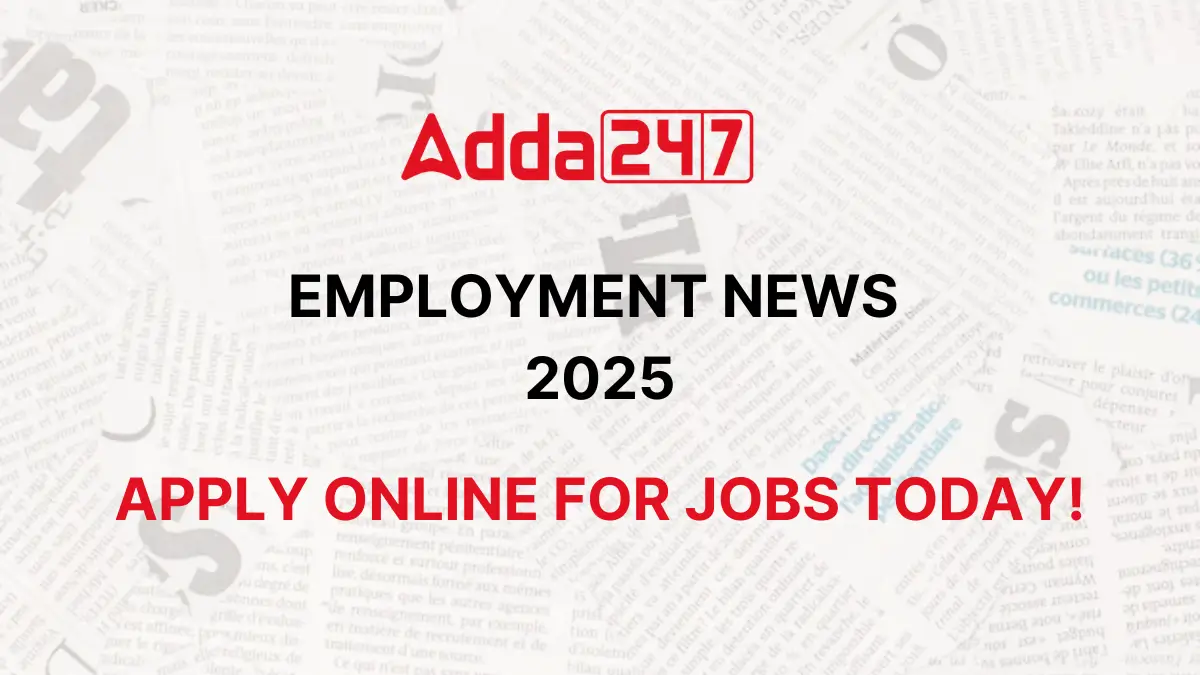 Employment News 2025