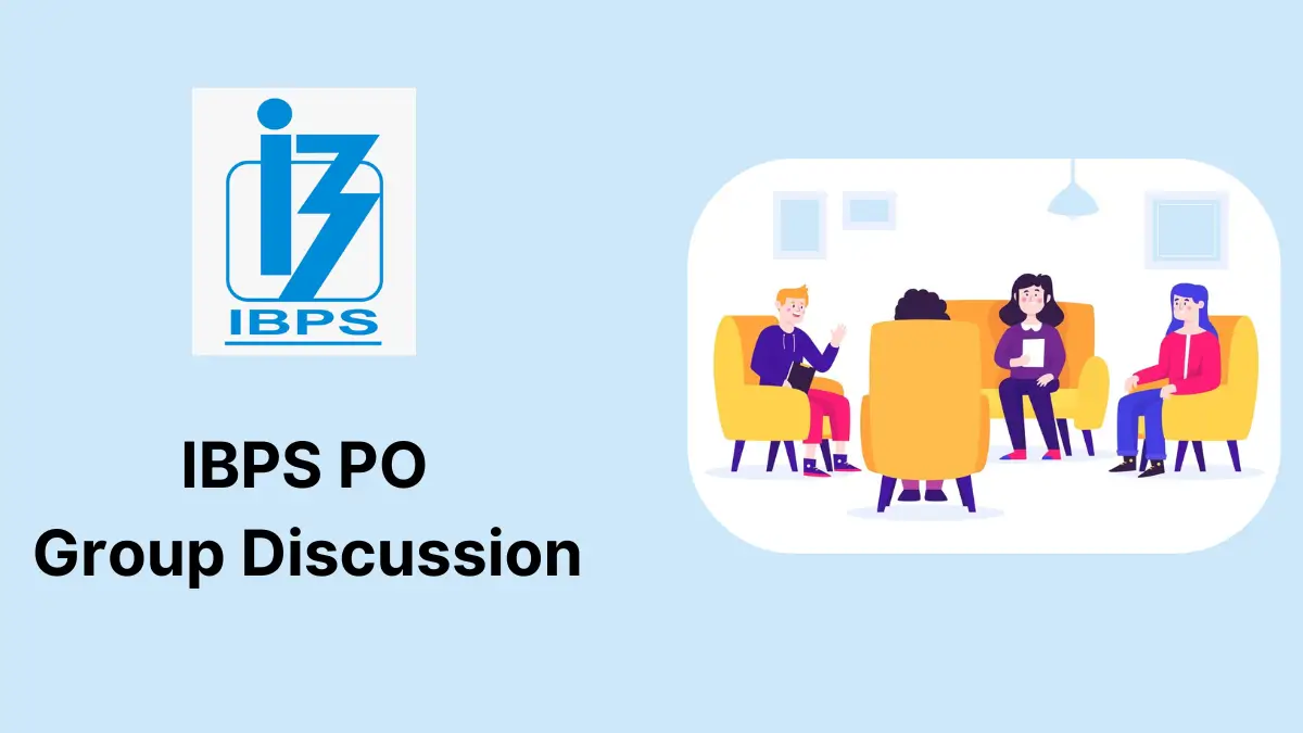 Group Discussion for IBPS PO Exam