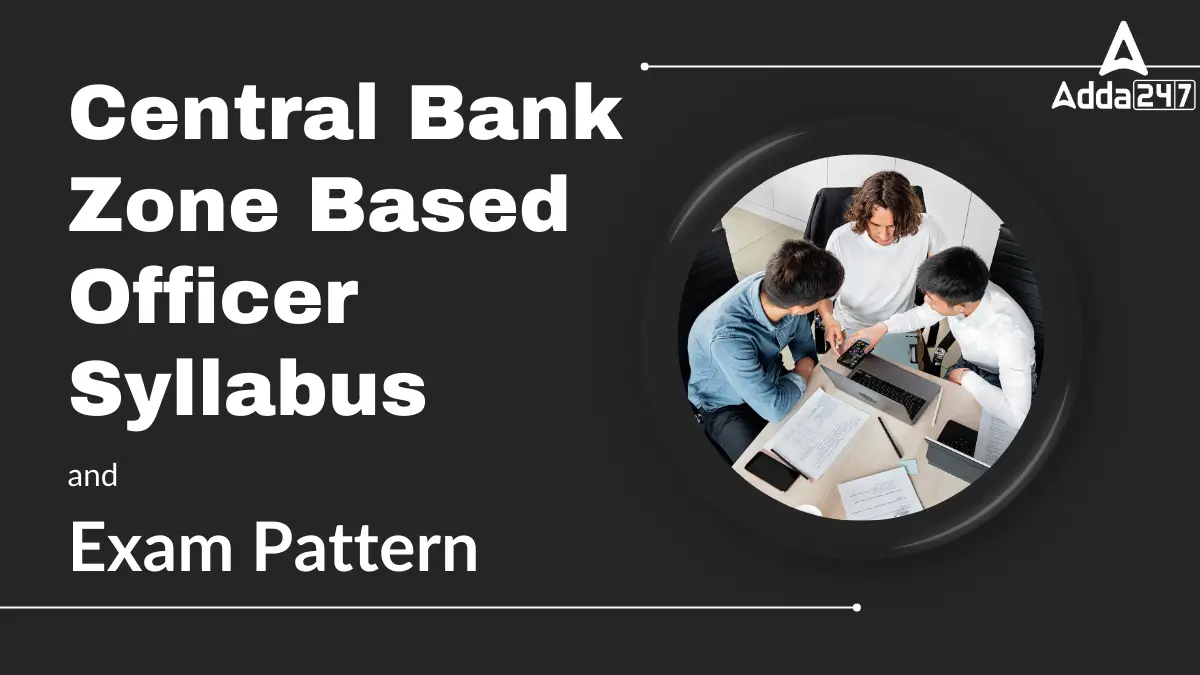 Central Bank Zone Based Officer Syllabus