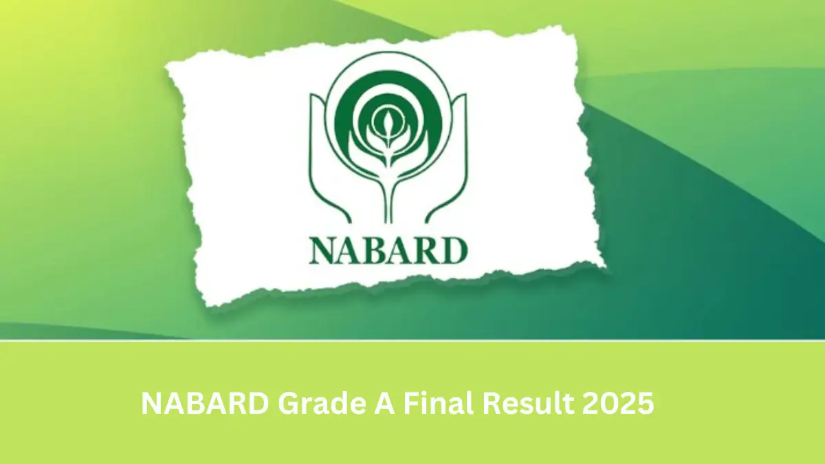 NABARD Grade A Final Result 2025