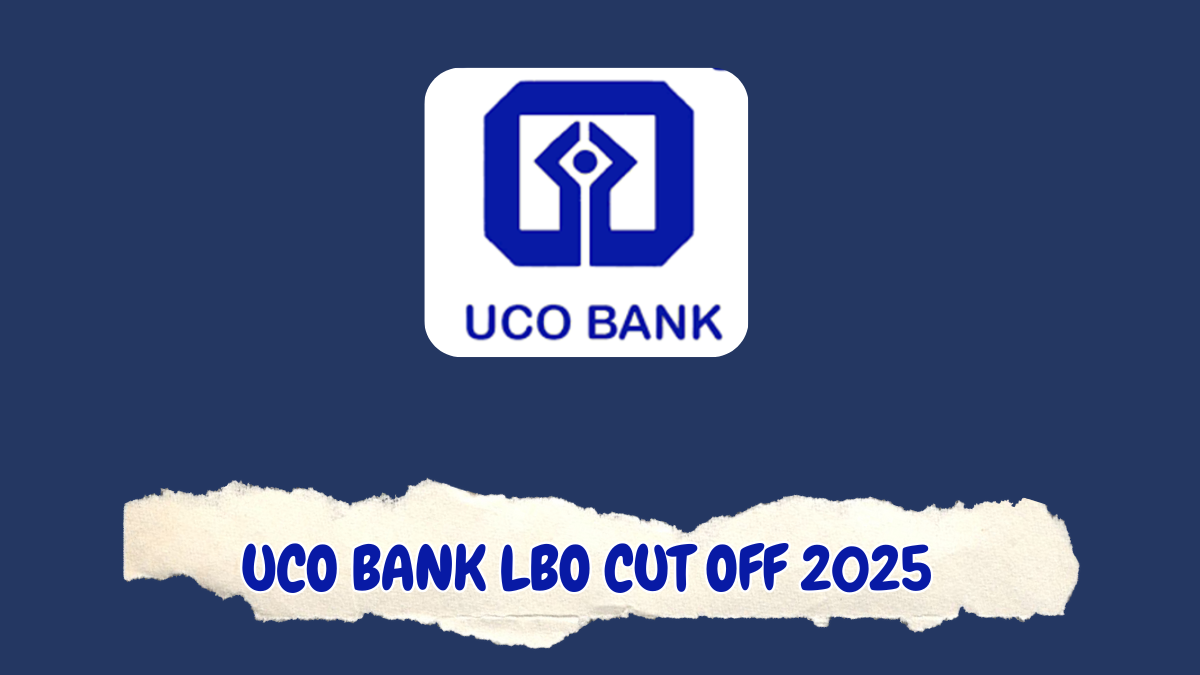 UCO Bank LBO Cut Off 2025