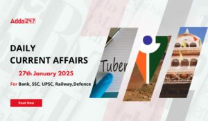 27th January 2025 Current Affairs (Daily GK Update)