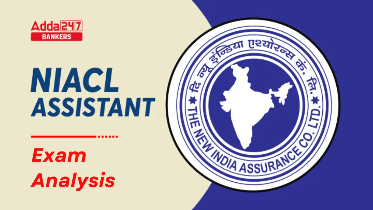 NIACL Assistant Exam Analysis