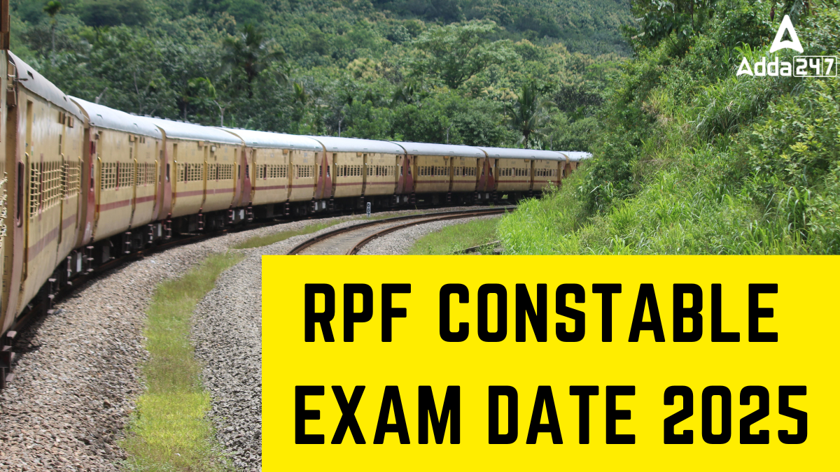 RPF Constable Exam Date 2025