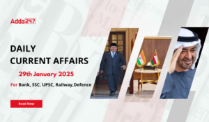 29th January 2025 Current Affairs (Daily GK Update)