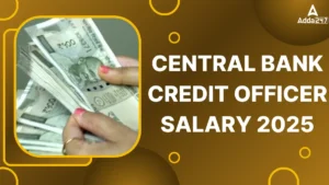 Central Bank Credit Officer Salary 2025