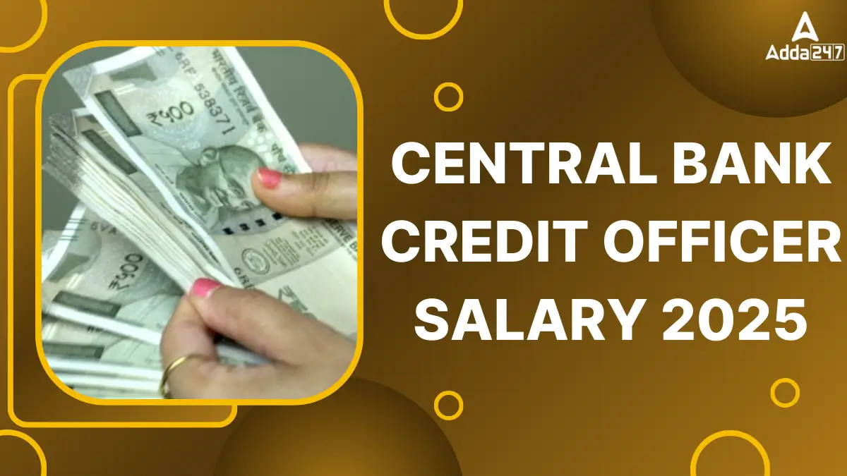 Central Bank Credit Officer Salary 2025