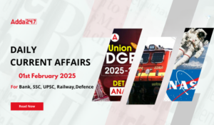 01st February 2025 Current Affairs (Daily GK Update)