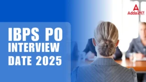 IBPS PO Interview Date 2025