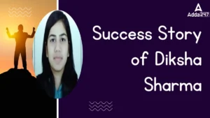 Success Story of Diksha Sharma, Cracking SBI Clerk with Smart Preparation