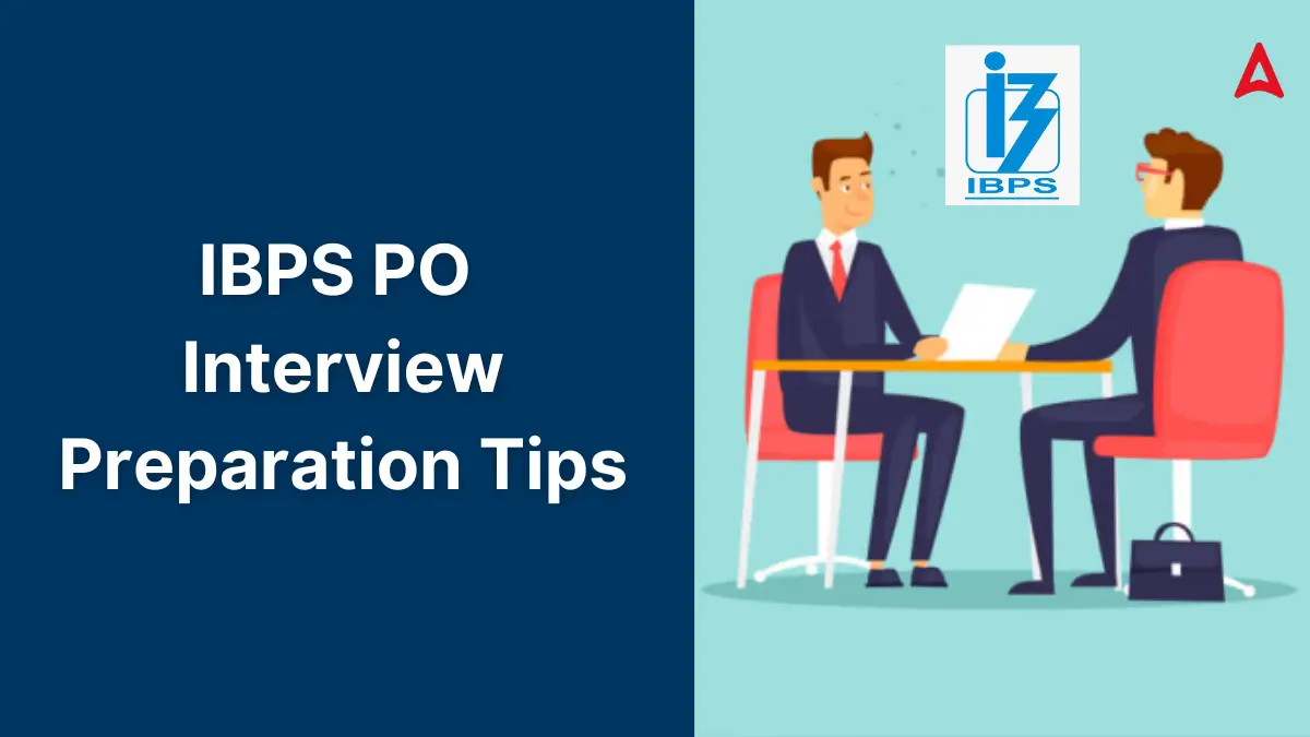 IBPS PO Interview Preparation Tips