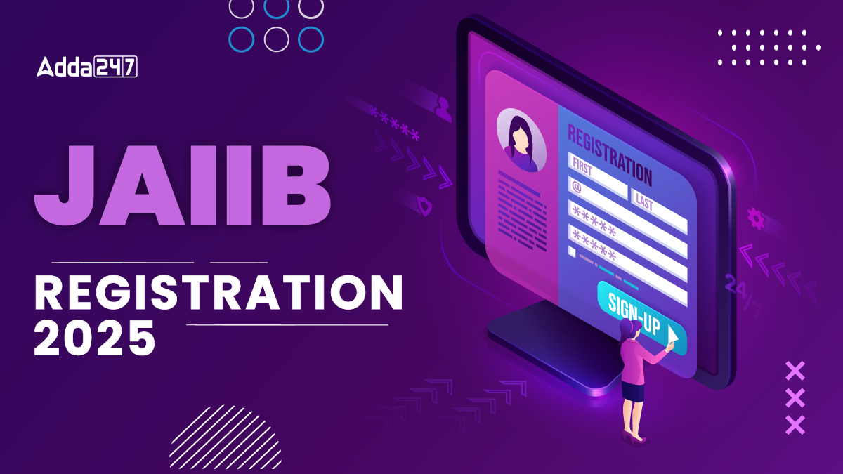 JAIIB Registration 2025