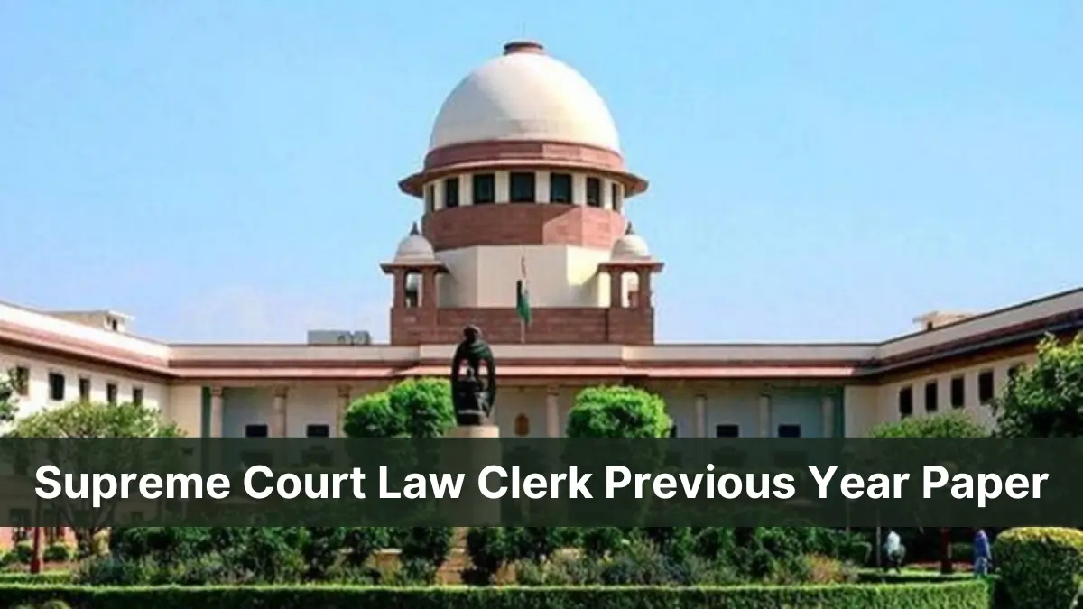 Supreme Court Law Clerk Previous Year Paper