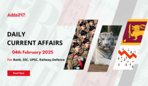 04th February 2025 Current Affairs (Daily GK Update)