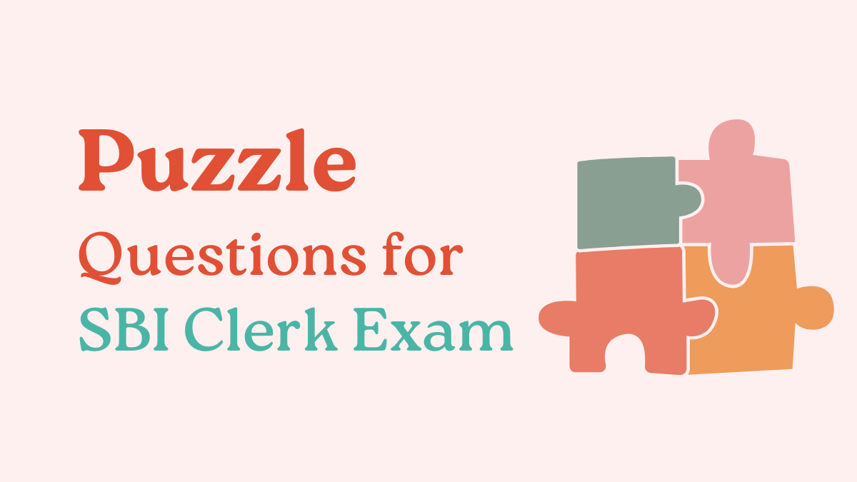 Puzzle Questions for SBI Clerk Exam