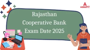 Rajasthan Cooperative Bank Exam Date 2025