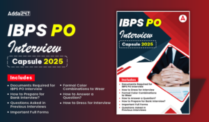 IBPS PO Interview Capsule 2025