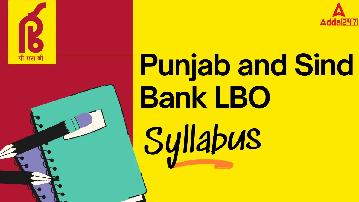 Punjab and Sind Bank LBO Syllabus