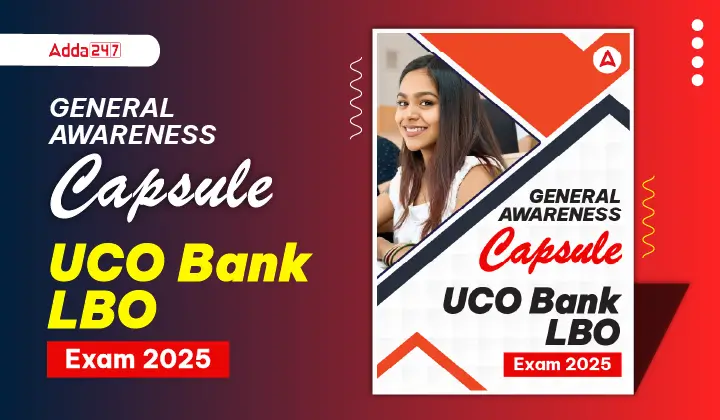 GA Capsule for UCO Bank LBO Exam 2025