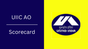 UIIC AO Score Card