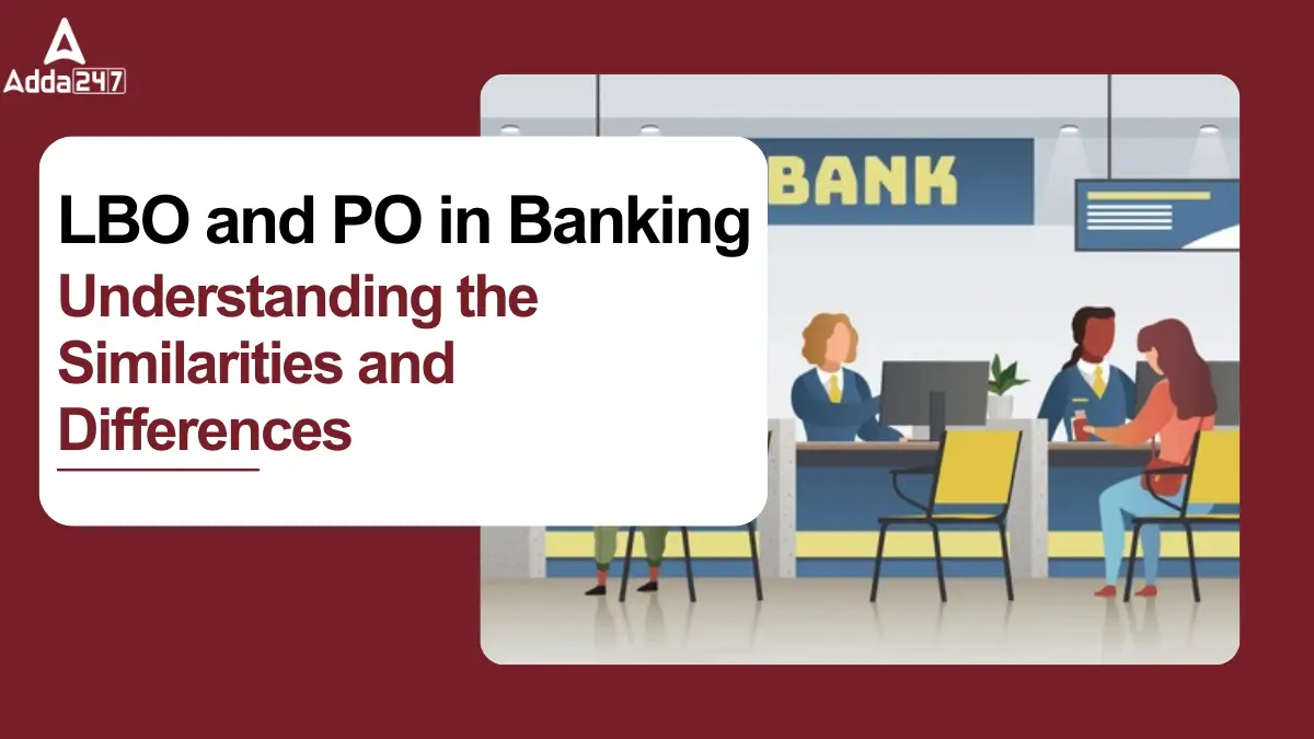 LBO and PO in Banking