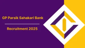 GP Parsik Sahakari Bank Recruitment 2025