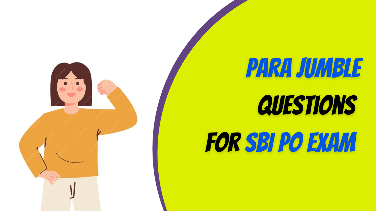 Para Jumble Questions for SBI PO Exam