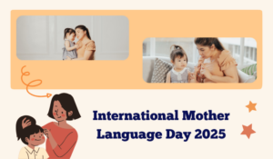 International Mother Language Day 2025