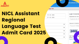 NICL Assistant Regional Language Test Admit Card 2025