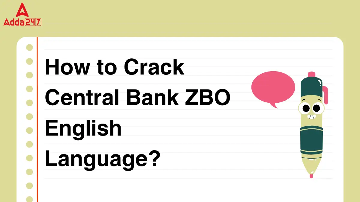 How to Crack Central Bank ZBO English Language