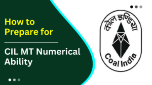 Preparation Tips for CIL MT Numerical Ability