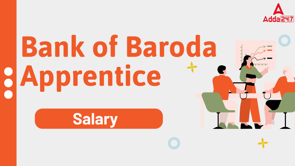 Bank of Baroda Apprentice Salary