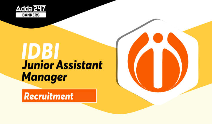 IDBI Junior Assistant Manager Recruitment 2025