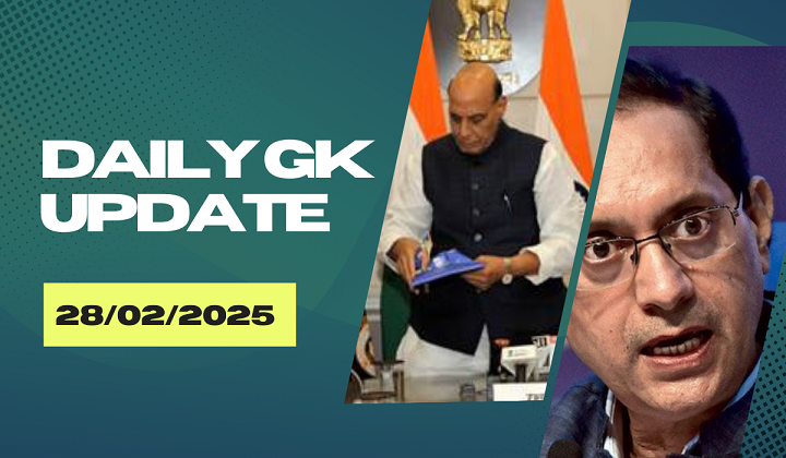 28th February 2025 Current Affairs | Daily GK Update & Top News for Exams