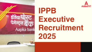 IPPB Executive Recruitment 2025