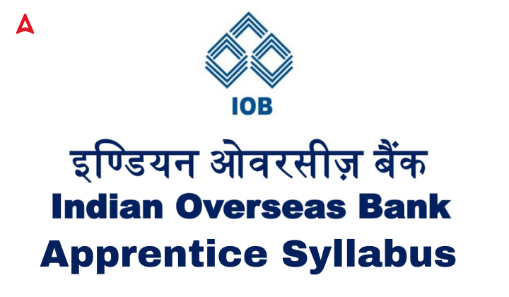 Indian Overseas Bank Apprentice Syllabus