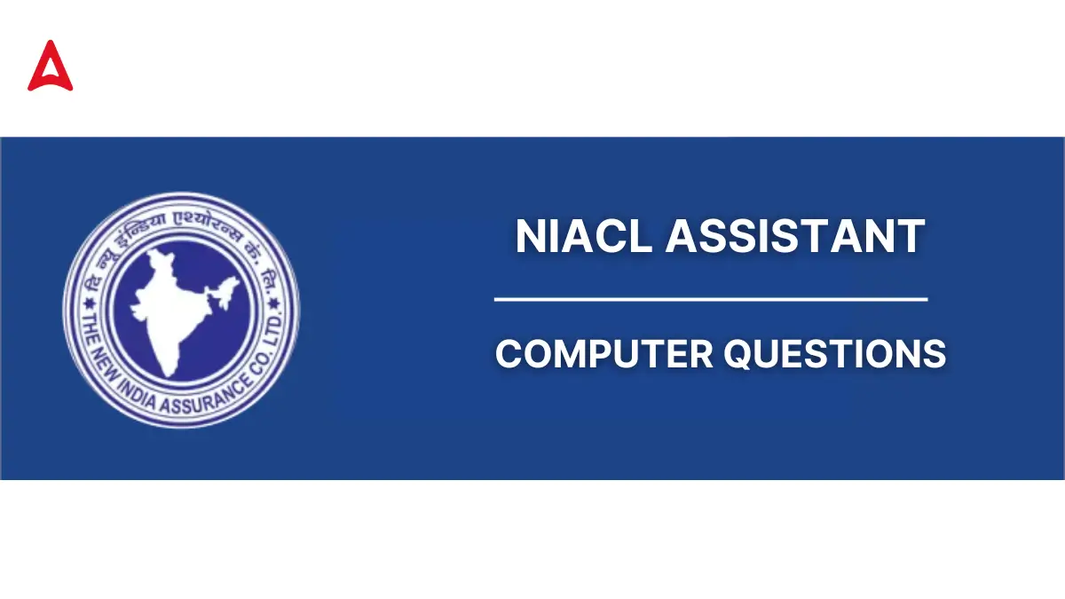 Computer Questions Asked in NIACL Assistant Mains Exam 2025