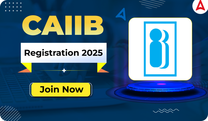 CAIIB Registration 2025