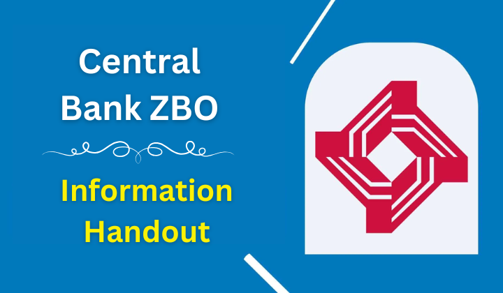 Central Bank ZBO Information Handout 2025