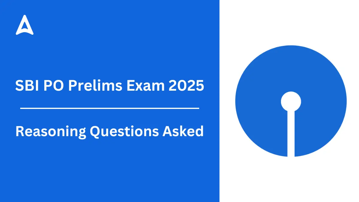 Reasoning Questions Asked in SBI PO Prelims Exam 2025