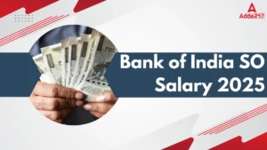 Bank of India SO Salary 2025