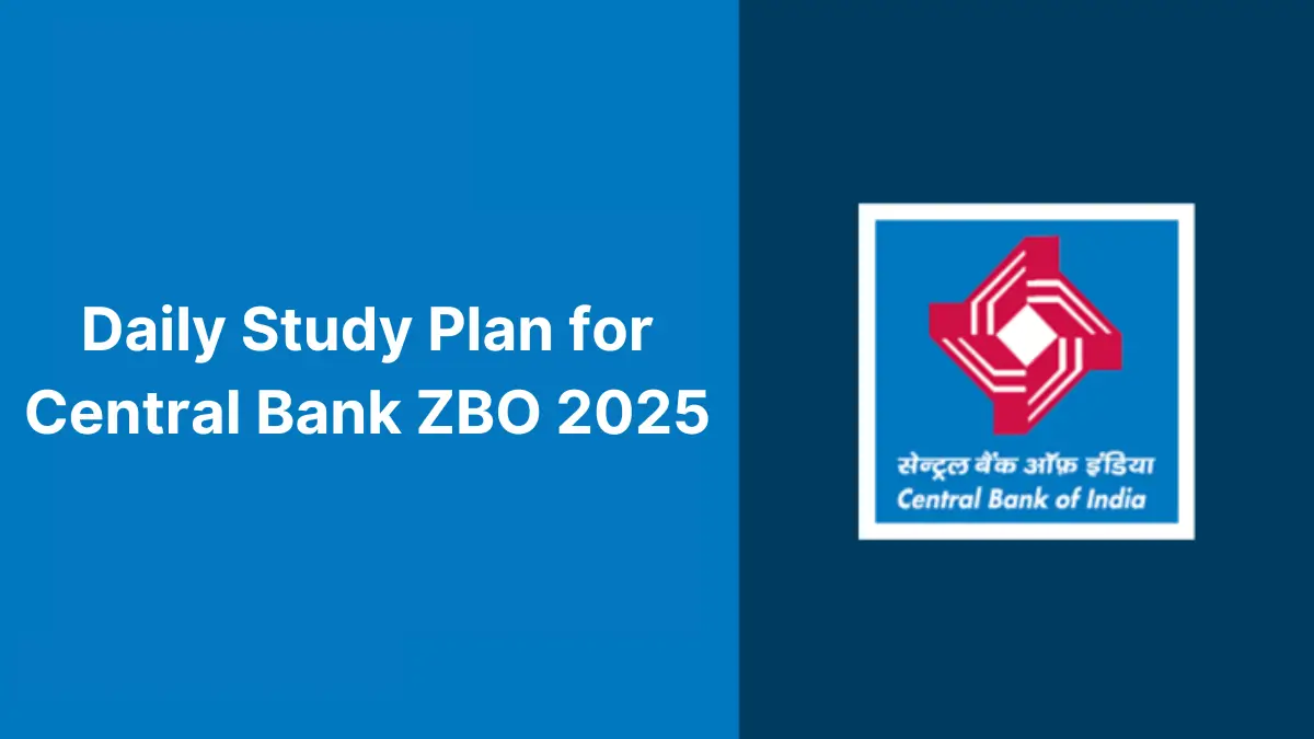 Daily Study Plan for Central Bank ZBO 2025