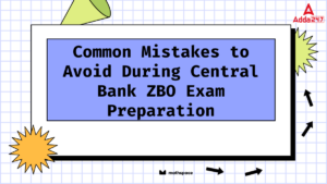 Common Mistakes to Avoid During Central Bank ZBO Exam Preparation